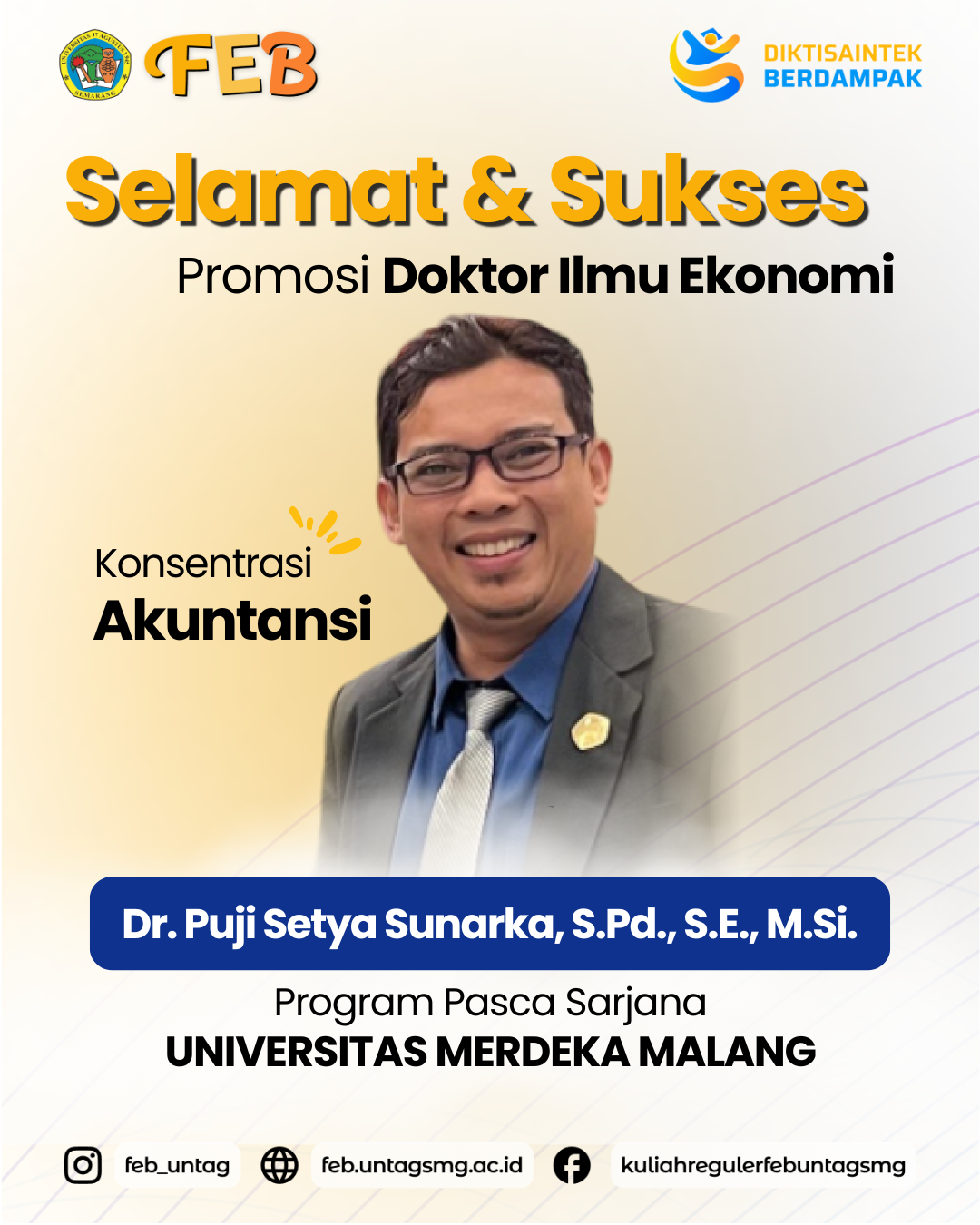 Selamat & Sukses Dr. Puji Setya Sunarka, S.Pd., S.E., M.Si. atas promosi Program Doktor Ilmu Ekonomi