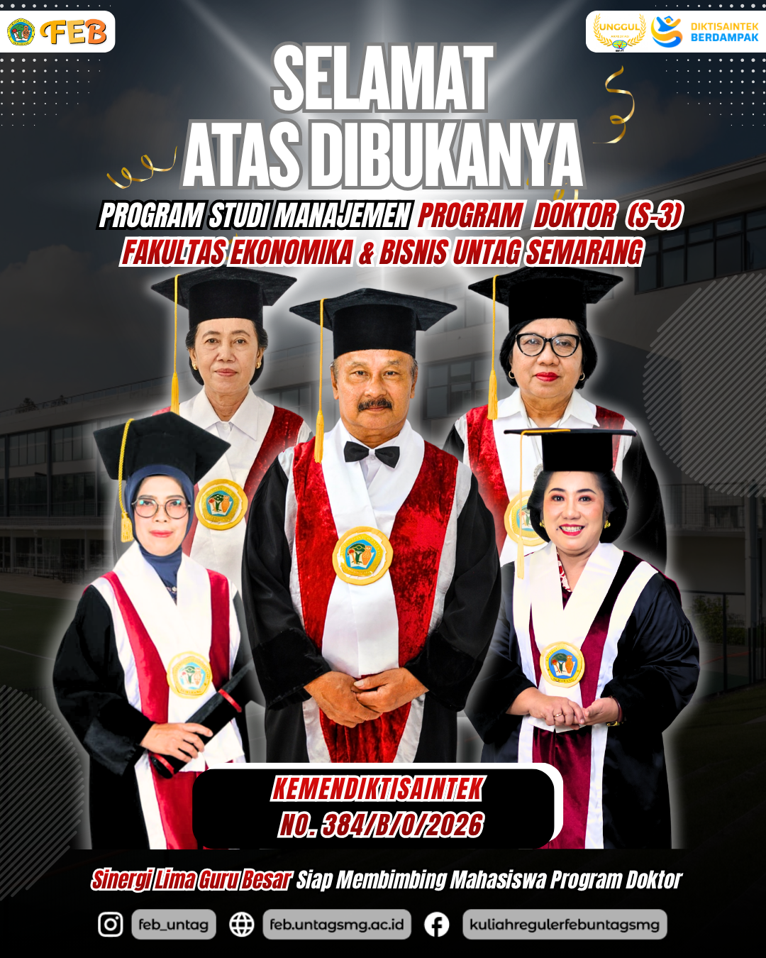 SELAMAT ATAS DIBUKANYA PROGRAM STUDI DOKTOR MANAJEMEN (S-3)